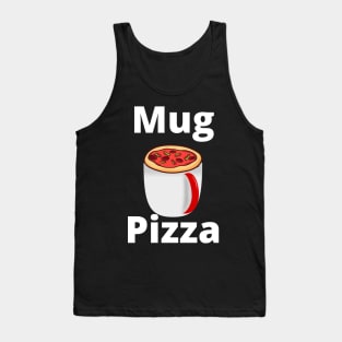 Mug Pizza shirt, Hoodie Cover, Mask Tank Top